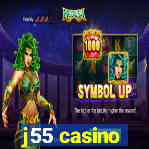 j55 casino